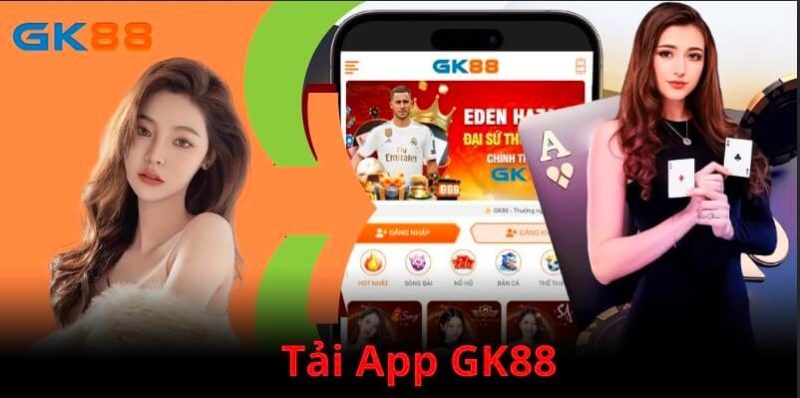 Cách tải ứng dụng GK88 đơn giản cho thiết bị android