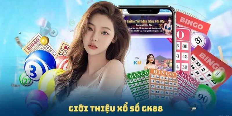 Xổ số GK88 là sảnh game thế mạnh hàng đầu tại nhà cái